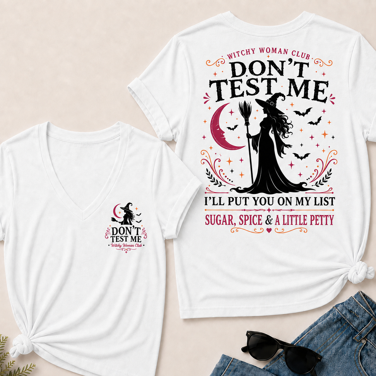 Don't Test Me – Witchy Woman Club V-Neck Tee | Sugar, Spice & a Little Petty