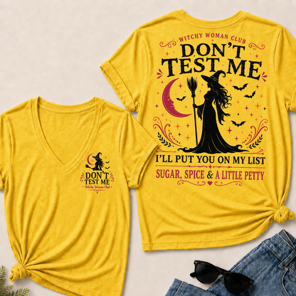 Don't Test Me – Witchy Woman Club V-Neck Tee | Sugar, Spice & a Little Petty