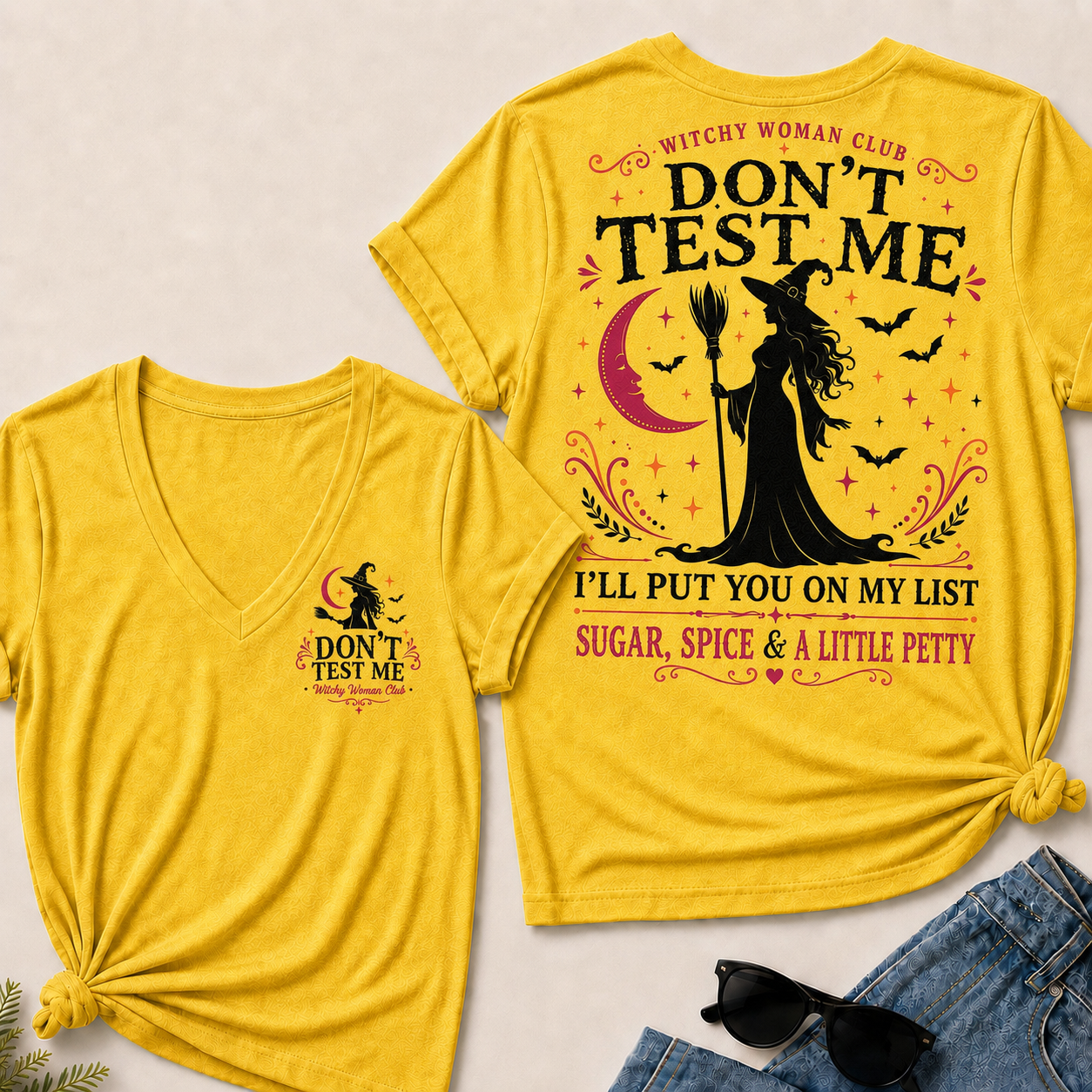 Don't Test Me – Witchy Woman Club V-Neck Tee | Sugar, Spice & a Little Petty