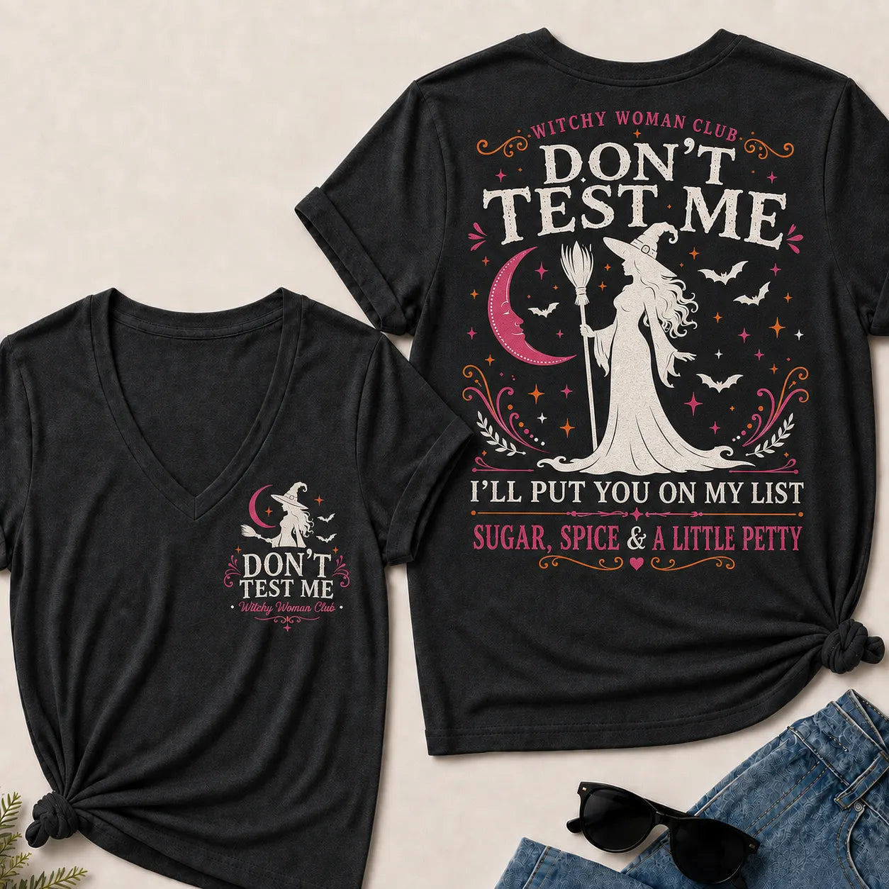 Don't Test Me – Witchy Woman Club V-Neck Tee | Sugar, Spice & a Little Petty