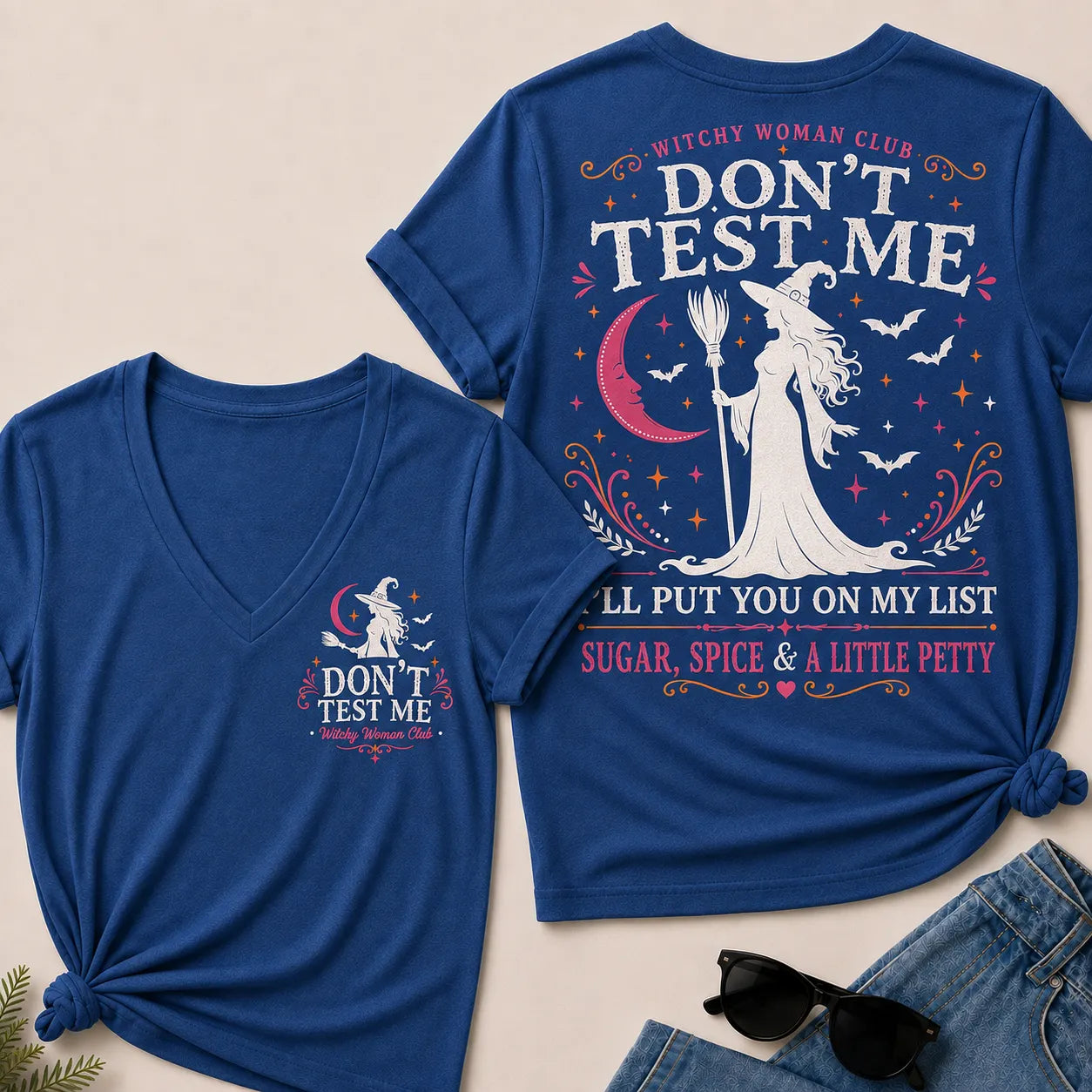 Don't Test Me – Witchy Woman Club V-Neck Tee | Sugar, Spice & a Little Petty