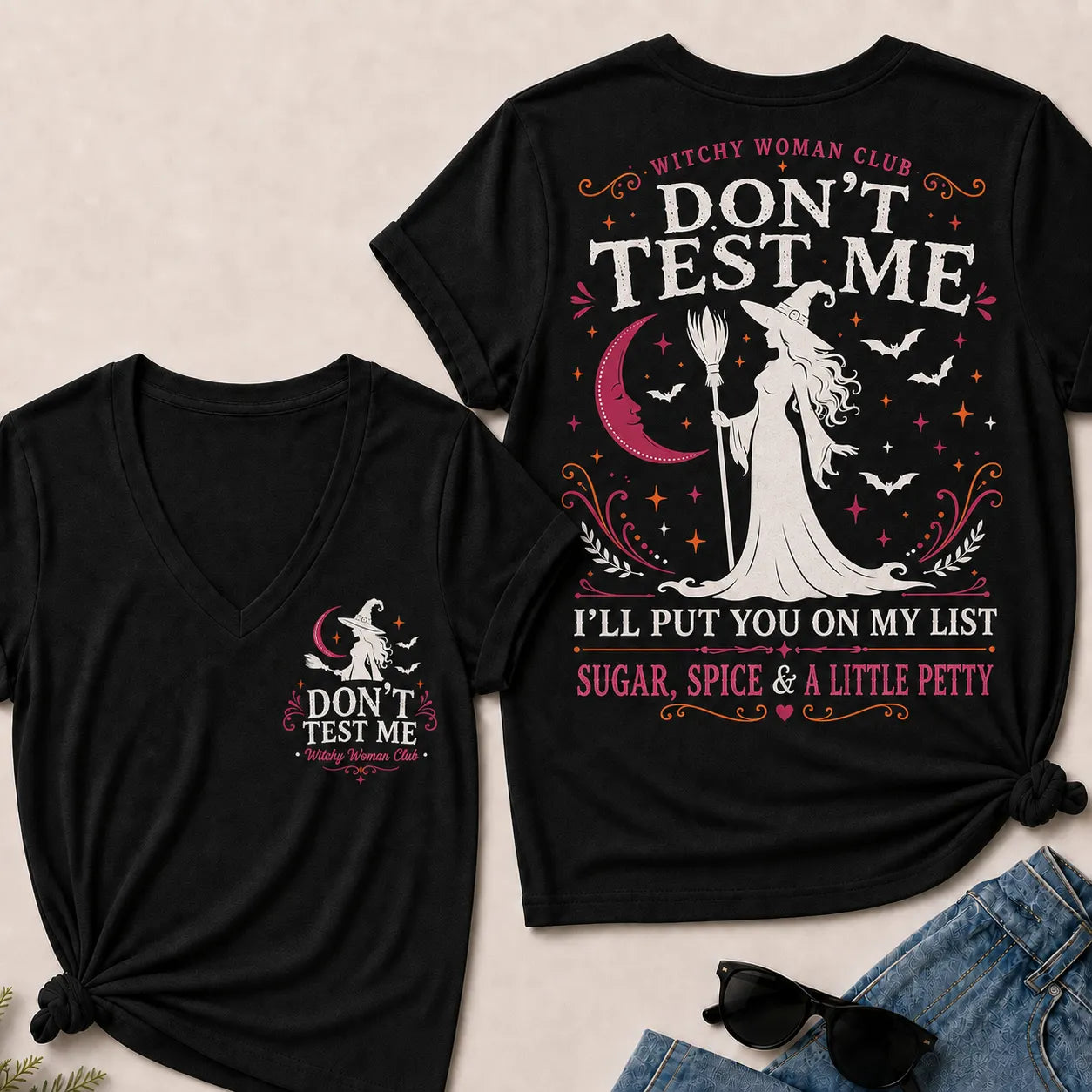 Don't Test Me – Witchy Woman Club V-Neck Tee | Sugar, Spice & a Little Petty