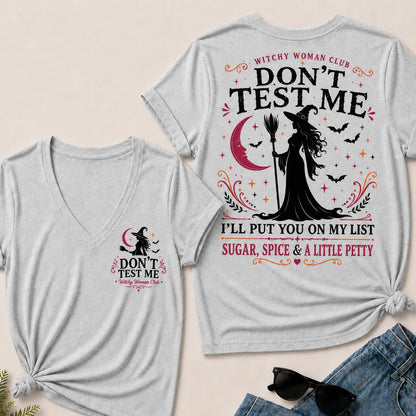 Don't Test Me – Witchy Woman Club V-Neck Tee | Sugar, Spice & a Little Petty